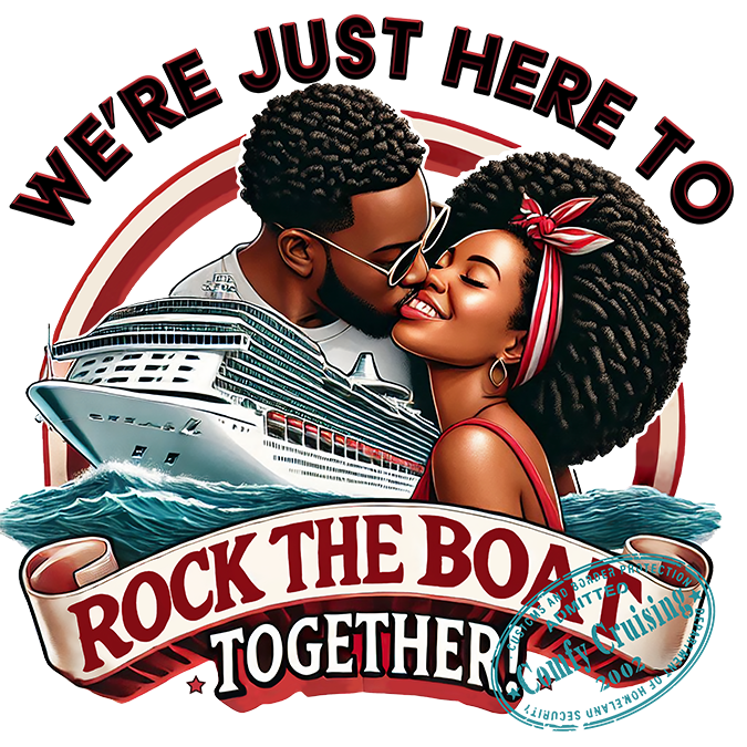 WE'RE JUST HERE TO ROCK THE BOAT TOGETHER 4 T-Shirt