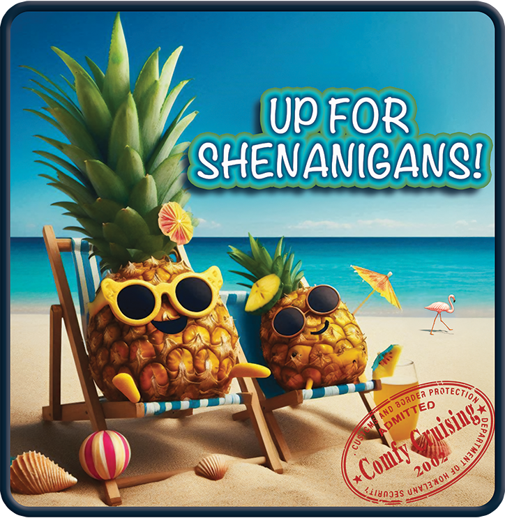 UP FOR SHENANIGANS T-Shirt