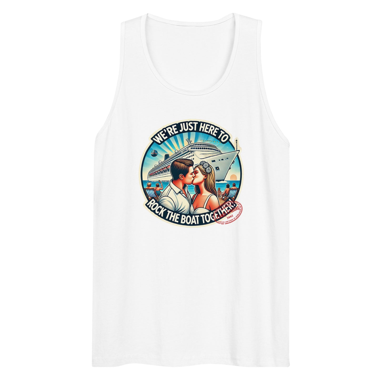 WE'RE JUST HERE TO ROCK THE BOAT TOGETHER T-Shirt