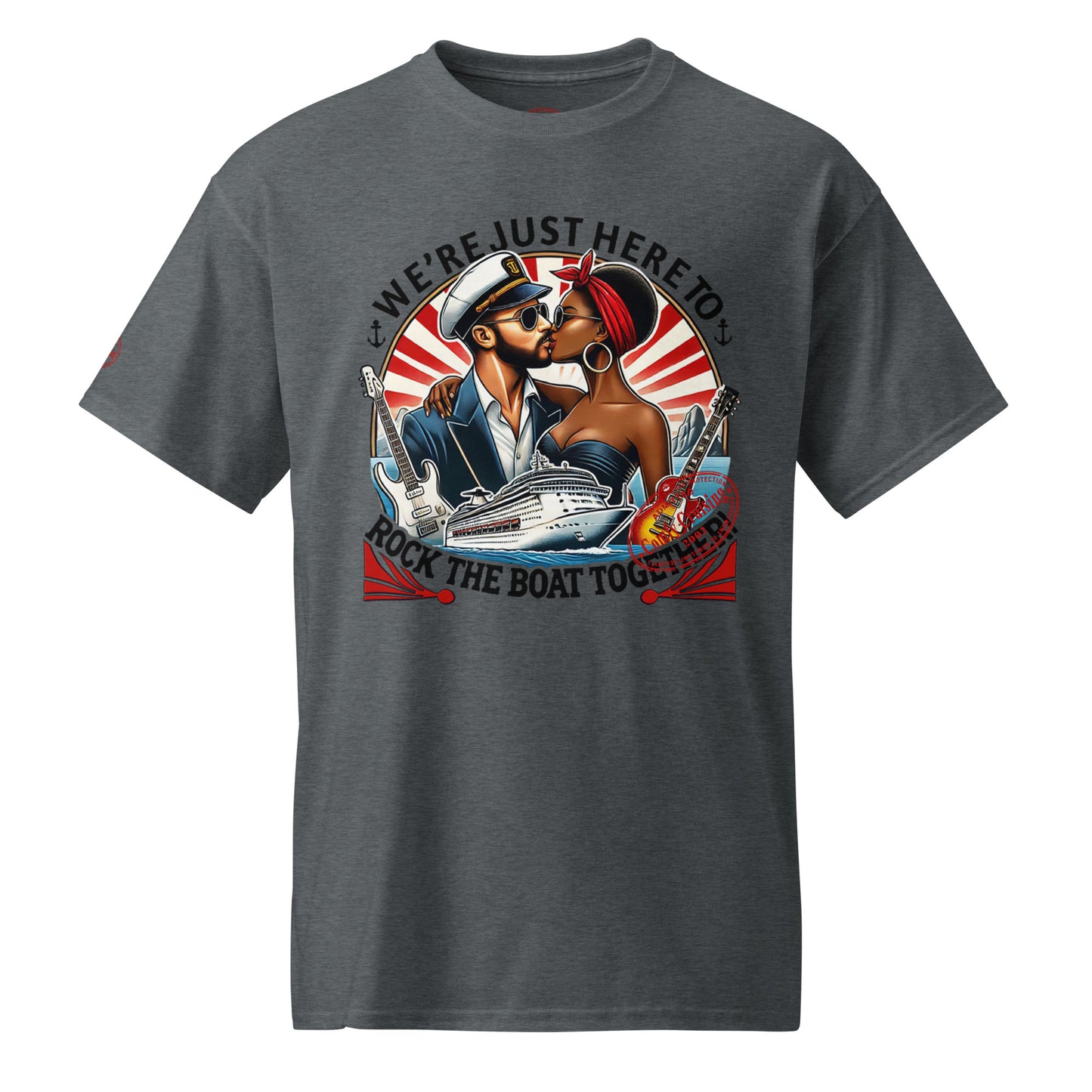 WE'RE JUST HERE TO ROCK THE BOAT TOGETHER 3 T-Shirt