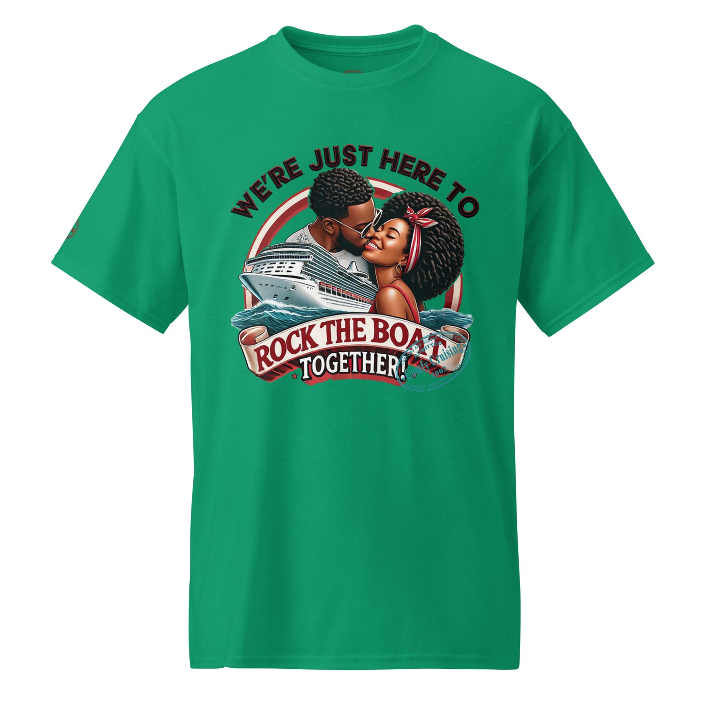 WE'RE JUST HERE TO ROCK THE BOAT TOGETHER 4 T-Shirt