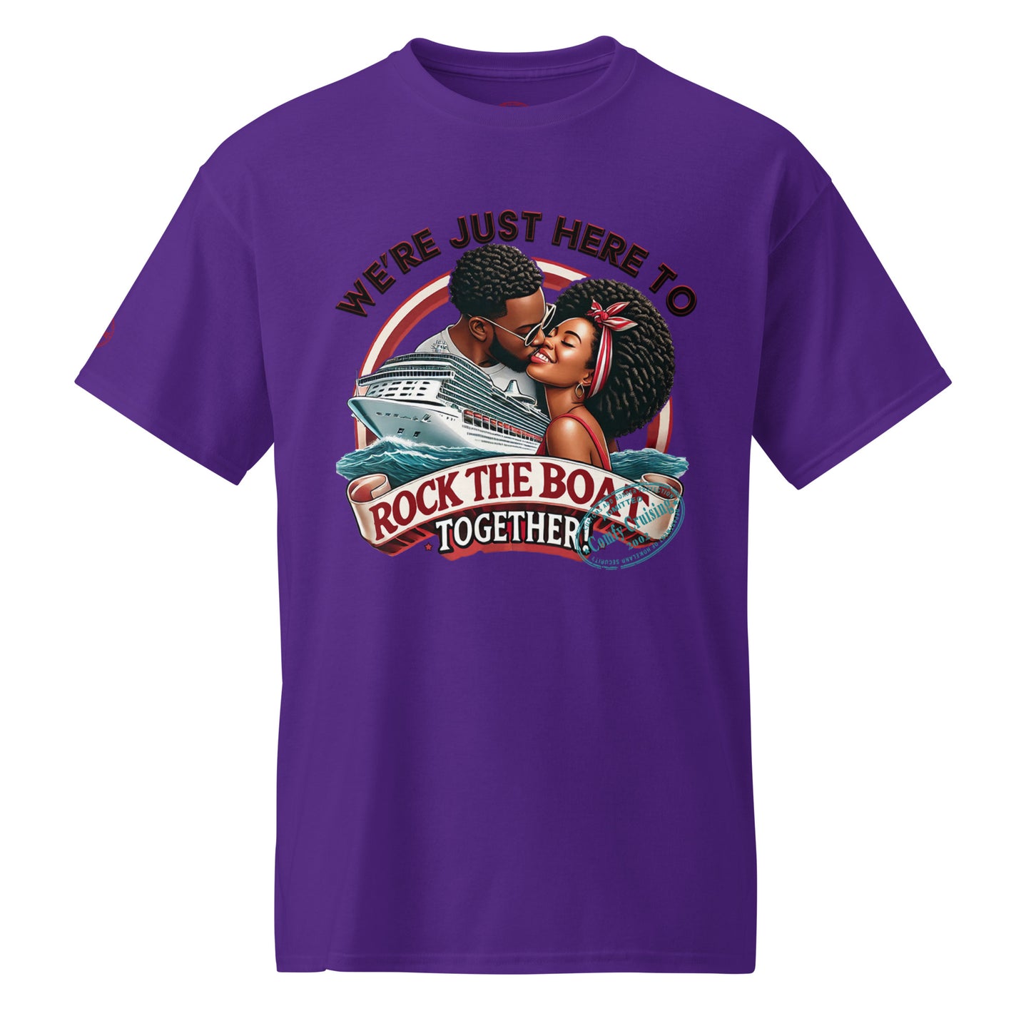WE'RE JUST HERE TO ROCK THE BOAT TOGETHER 4 T-Shirt