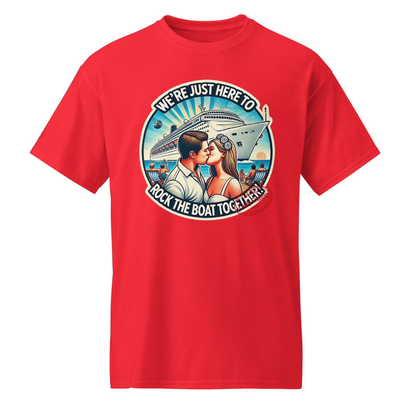 WE'RE JUST HERE TO ROCK THE BOAT TOGETHER T-Shirt