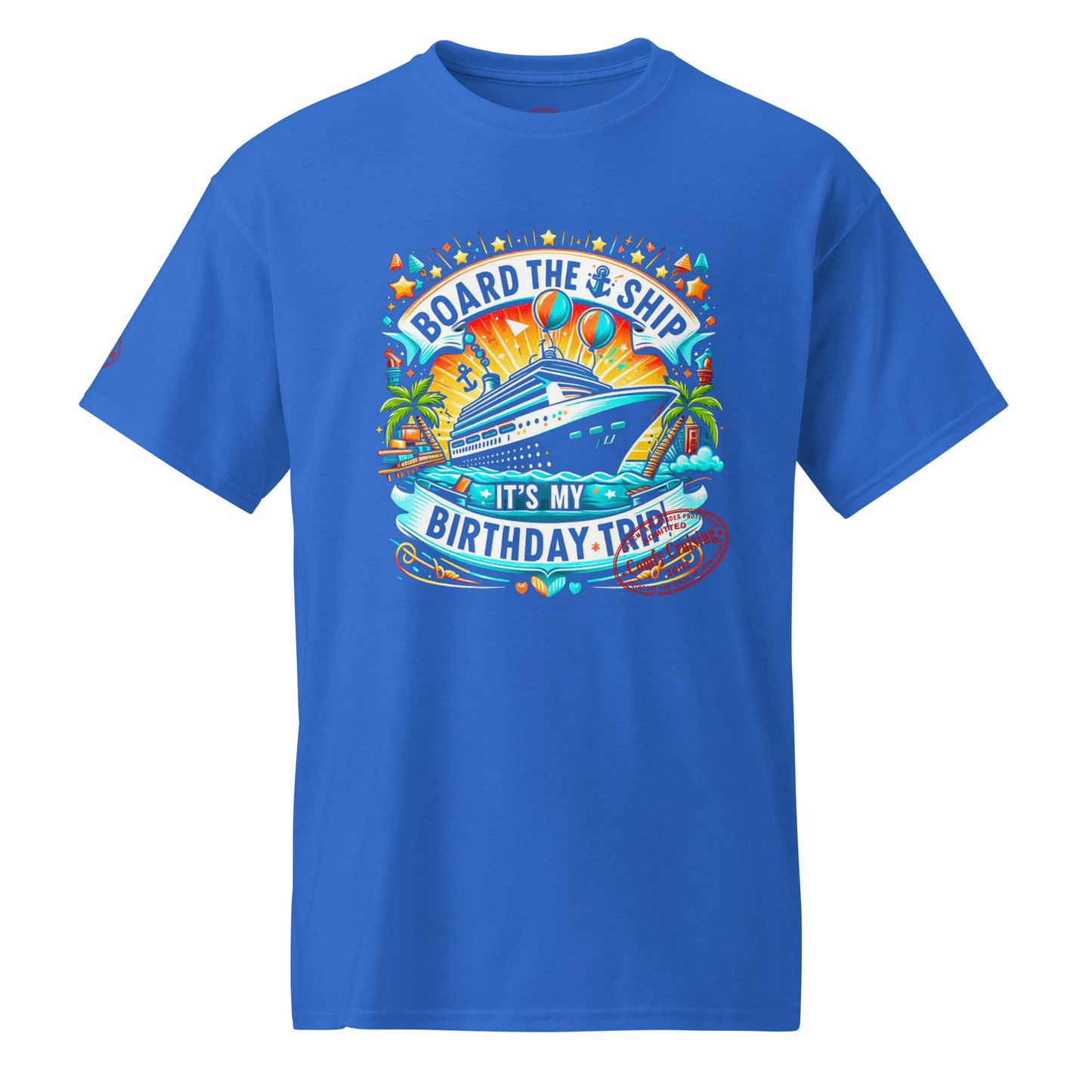 BIRTHDAY TRIP T-Shirt