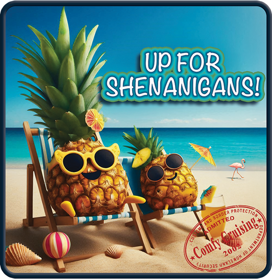 UP FOR SHENANIGANS T-Shirt