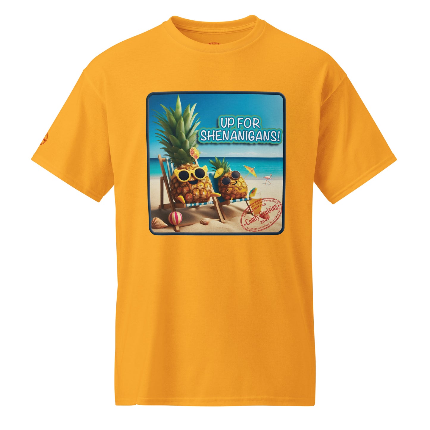 UP FOR SHENANIGANS T-Shirt